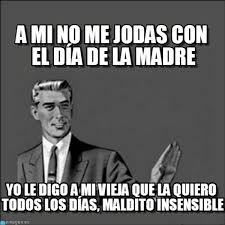 Dia de las Madres Meme