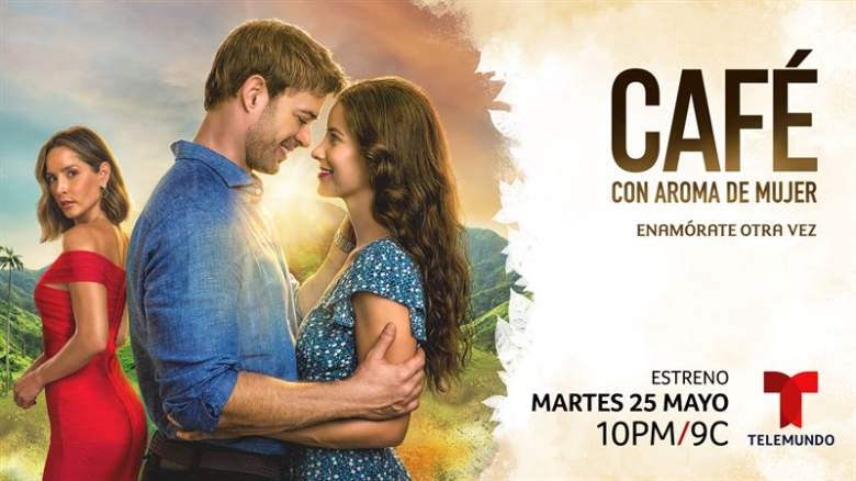 “Café con aroma de mujer” en Telemundo: Fecha y Hora de estreno