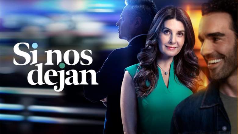 “Si nos dejan” en Univision: Fecha y Hora de estreno