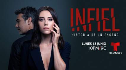 “Infiel: Historia de un Engaño” en Telemundo: Fecha y Hora de estreno