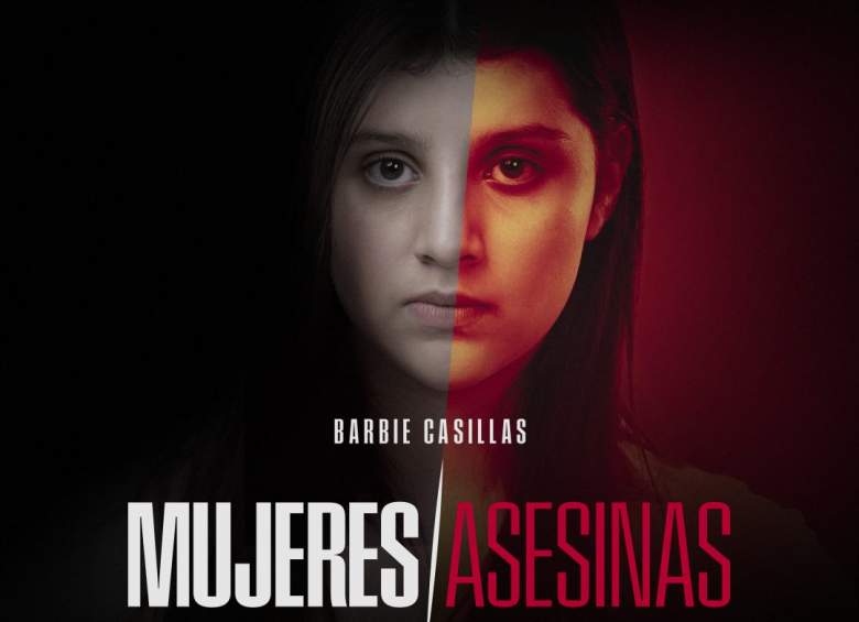 Barbie Casillas Mujeres Asesinas